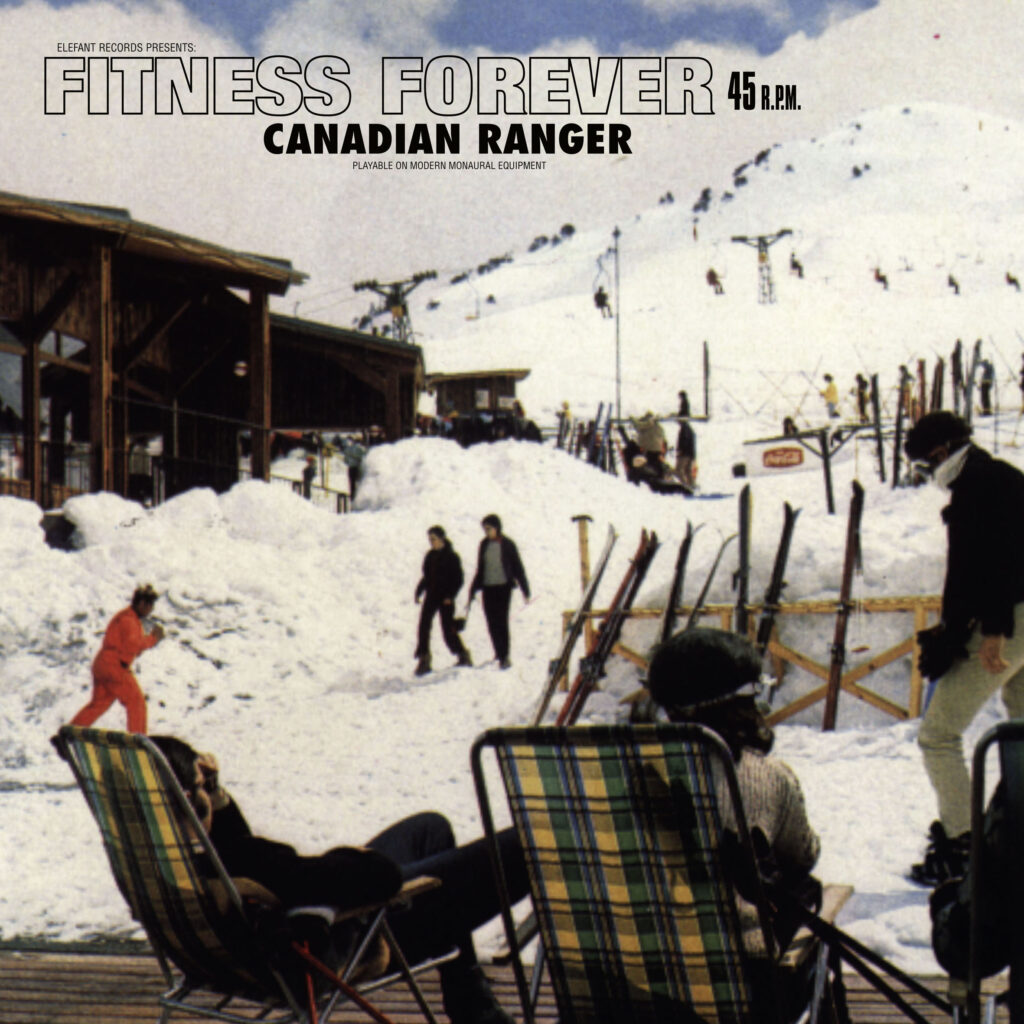 Imagen destacada de noticia: FITNESS FOREVER: Publican "Canadian Ranger", Single 7” adelanto de su tercer álbum “Tonight”